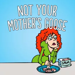 Not Your Mother's Goose Podcast artwork