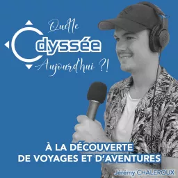 Quelle Odyssée Aujourd'hui ?! Podcast artwork
