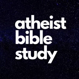 Atheist Bible Study Podcast artwork
