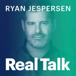 Real Talk Ryan Jespersen Podcast artwork