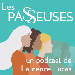 Les Passeuses Podcast artwork
