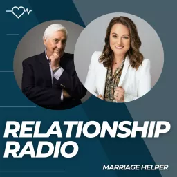 Relationship Radio: Marriage, Sex, Limerence & Avoiding Divorce Podcast artwork