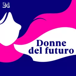 Donne del futuro Podcast artwork