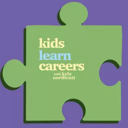 Kids Learn Careers Podcast artwork