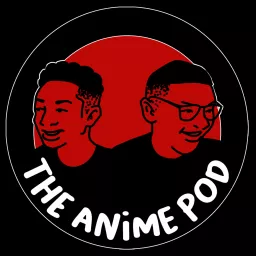 The Anime Pod Podcast artwork