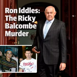 Ron Iddles: The Ricky Balcombe Murder Podcast artwork