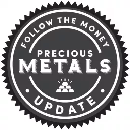 Precious Metals Market Update Podcast artwork