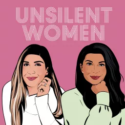 Unsilent Women Podcast artwork