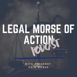 Legal Morse of Action Podcast artwork