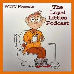 The Loyal Littles Podcast artwork