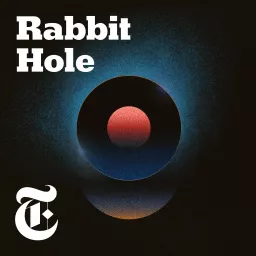 Rabbit Hole Podcast artwork