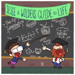Jesse & Wilder's Guide to Life Podcast artwork