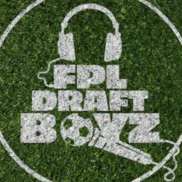 FPL Draft Boyz Podcast artwork