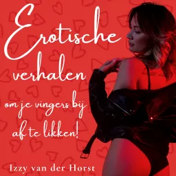 Erotische verhalen - om je vingers bij af te likken! Podcast artwork