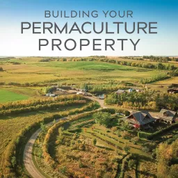 Building Your Permaculture Property Podcast artwork