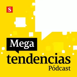Pódcast Megatendencias Podcast artwork