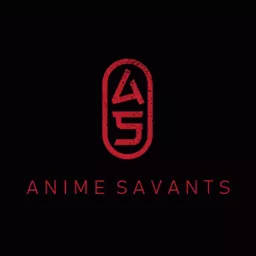 Anime Savants