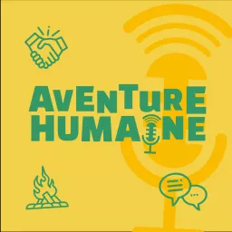 Aventure Humaine Podcast artwork