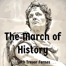 The March of History: Julius Caesar Podcast artwork