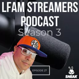 LFam Streamers Podcast artwork