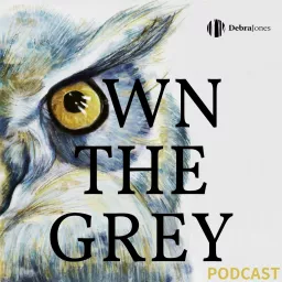 OWN THE GREY Podcast artwork