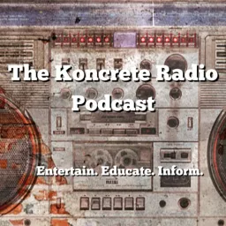 The Koncrete Radio Podcast artwork
