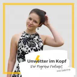 Unwetter im Kopf - Der Migräne Podcast artwork