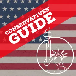Conservatives' Guide Podcast artwork