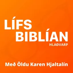 Lífsbiblían Hlaðvarp Með Öldu Karen Hjaltalín Podcast artwork