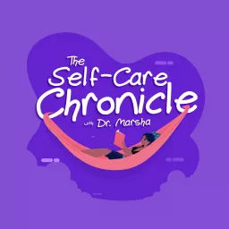 The Self-Care Chronicle Podcast artwork