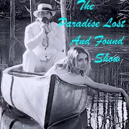 The Paradise Lost And Found Show Podcast artwork