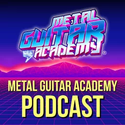 Metal Guitar Academy Podcast