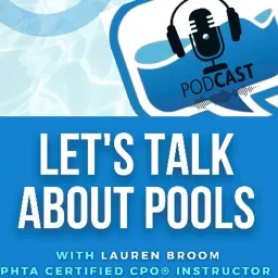 Let's Talk About Pools Podcast artwork