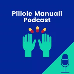 Pillole Manuali Podcast artwork