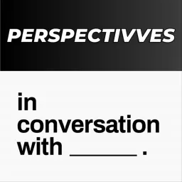 perspectivves Podcast artwork
