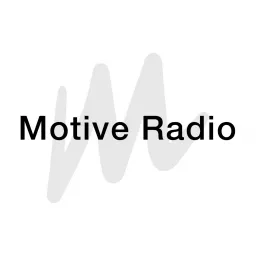 Motive Radio Podcast artwork