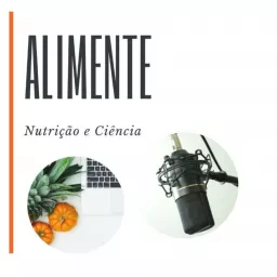 Alimente: Nutrição e Ciência Podcast artwork