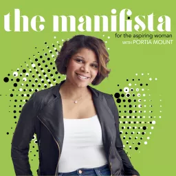 The Manifista Podcast with Portia Mount artwork