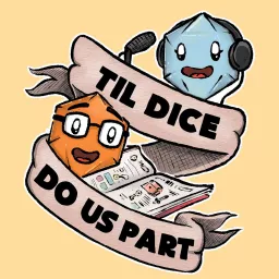 Til Dice Do Us Part Podcast artwork