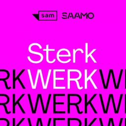 Sterk Werk | SAM & SAAMO