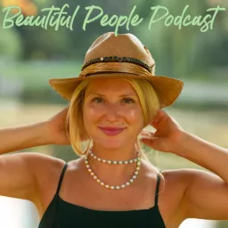 Beautiful People Podcast