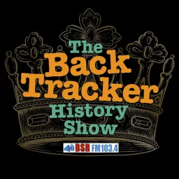 The BackTracker History Show