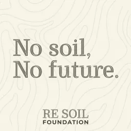 Le news di Re Soil Foundation Podcast artwork