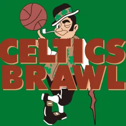 Celtics Brawl Podcast artwork
