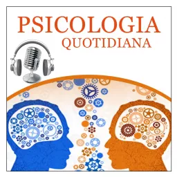 Psicologia Quotidiana Podcast artwork