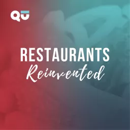Restaurants Reinvented: Putting Growth Back on the Menu Podcast artwork
