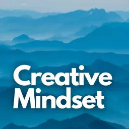 Creative Mindset Podcast artwork