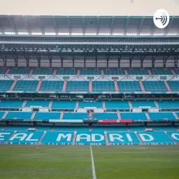 Real Madrid Podcast artwork