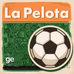 La Pelota Podcast artwork