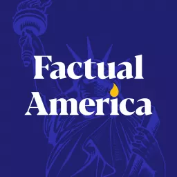 Factual America Podcast artwork